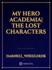 My Hero Academia| The Lost Characters Book