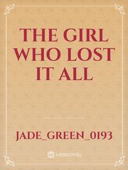 The Girl Who Lost it All Book