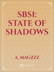 SBS1: STATE OF SHADOWS Book