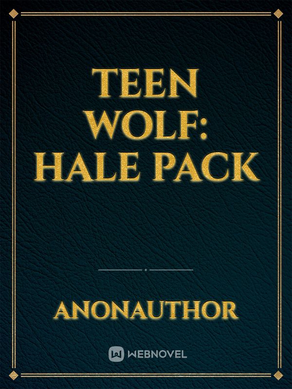 Teen Wolf: Hale Pack