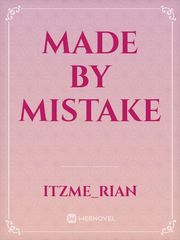 MADE BY MISTAKE Book