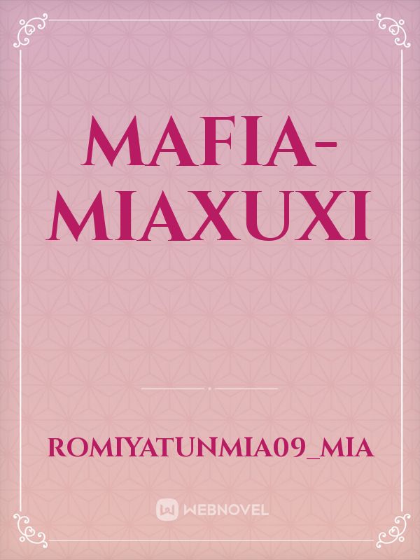 Mafia-MiaXuxi