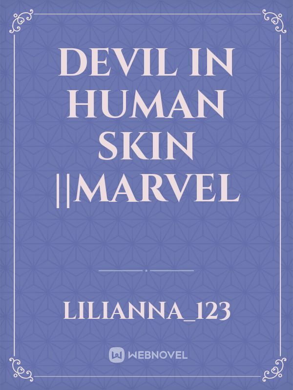 Devil in human skin ||Marvel Book