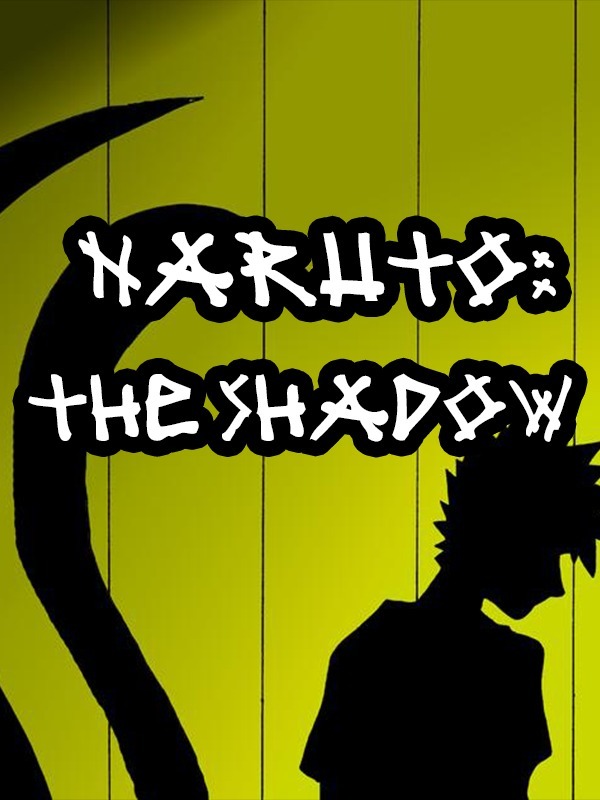 Naruto: The Shadow