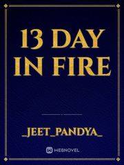 13 day in Fire Book