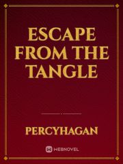 ESCAPE FROM THE TANGLE Book