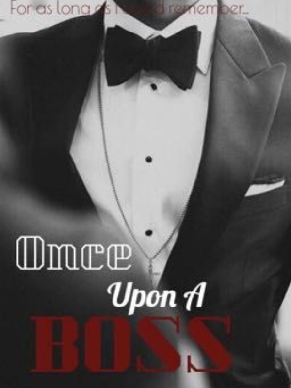 Once Upon A Boss ;P