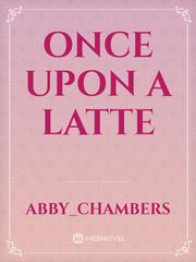 Once Upon A Latte Book