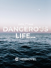 Dangerous Life... Book