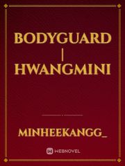 BODYGUARD | Hwangmini Book