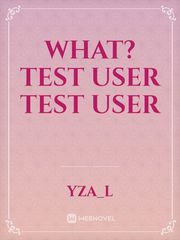 what?Test user test user Book