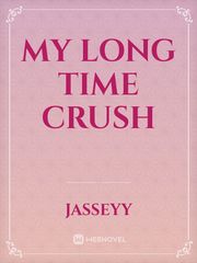 My Long time crush Book