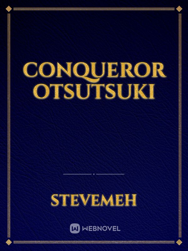 Conqueror Otsutsuki Book