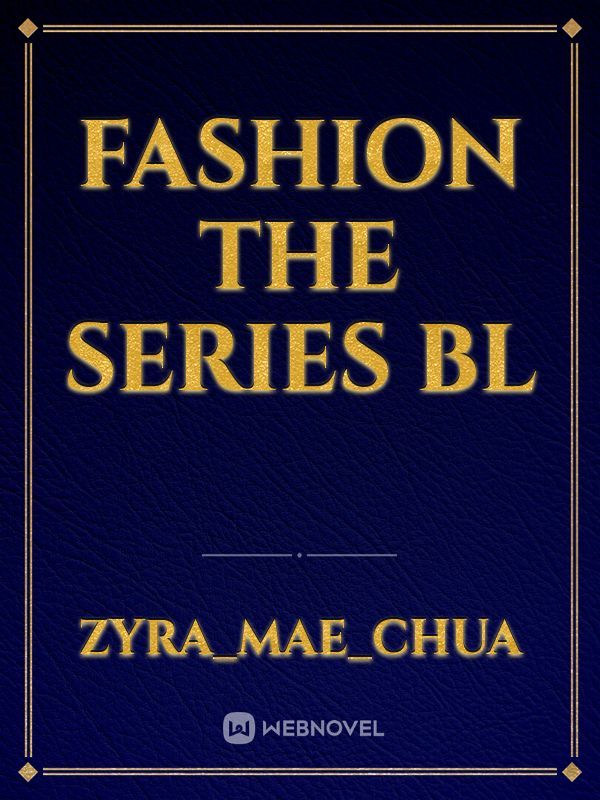 Fashion The Series BL Book