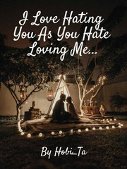 I Love Hating You As You Hate Loving Me... Book