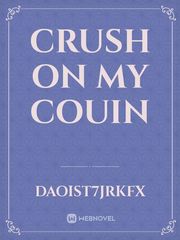 Crush On My Couin Book