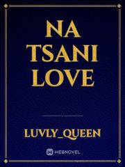 Na tsani love Book
