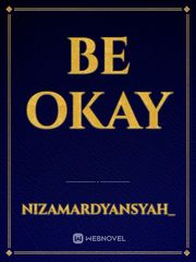 be okay Book