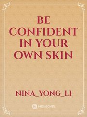 Be Confident In Your Own Skin Book