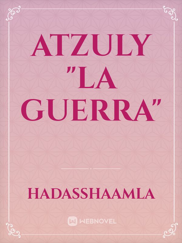 Atzuly "la guerra" Book