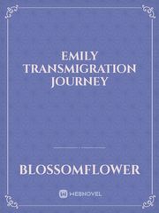 EMILY TRANSMIGRATION JOURNEY Book