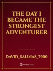 The day I became the strongest Adventurer Book