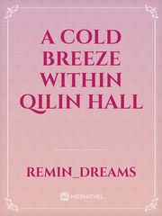 A Cold Breeze Within Qilin Hall Book