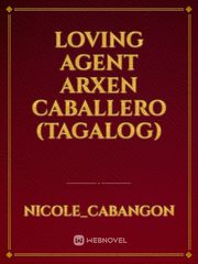 Loving Agent Arxen Caballero (Tagalog) Book