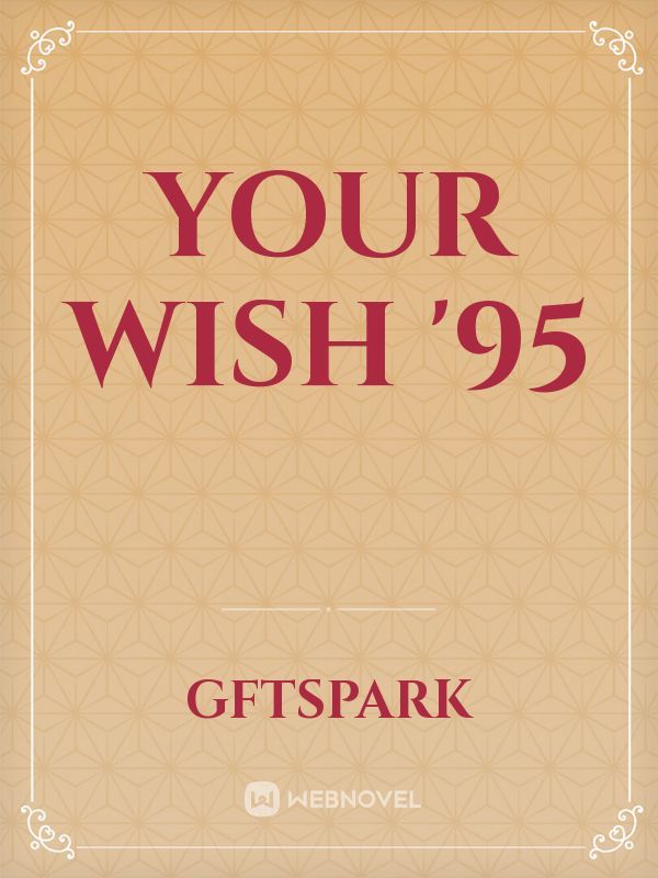 Your Wish '95