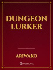 Dungeon Lurker Book