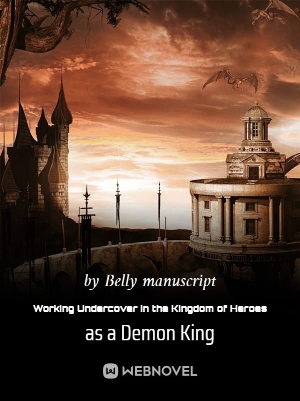 Working Undercover in the Kingdom of Heroes as a Demon King Book