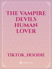 The Vampire Devils Human Lover Book