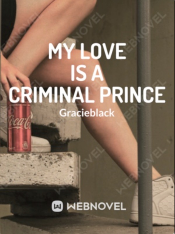 My Love is a Criminal Prince