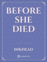 Before She Died Book
