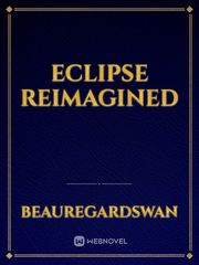 Eclipse reimagined Book