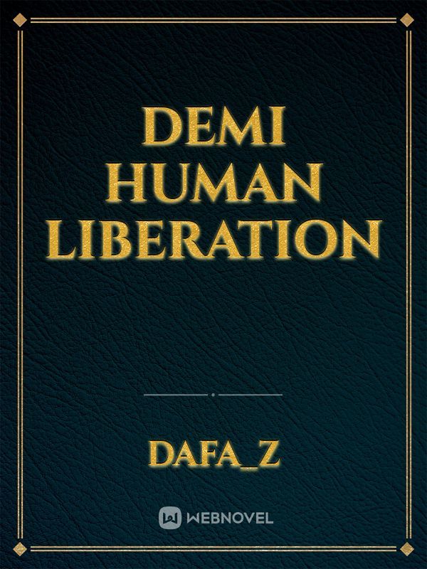 Demi Human Liberation Book