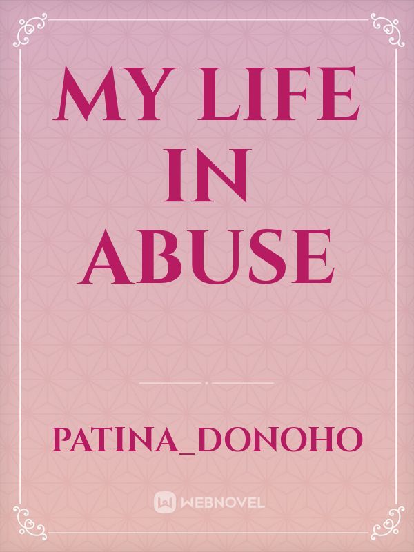 My life in abuse Book
