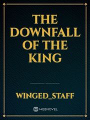 The Downfall Of The King Book