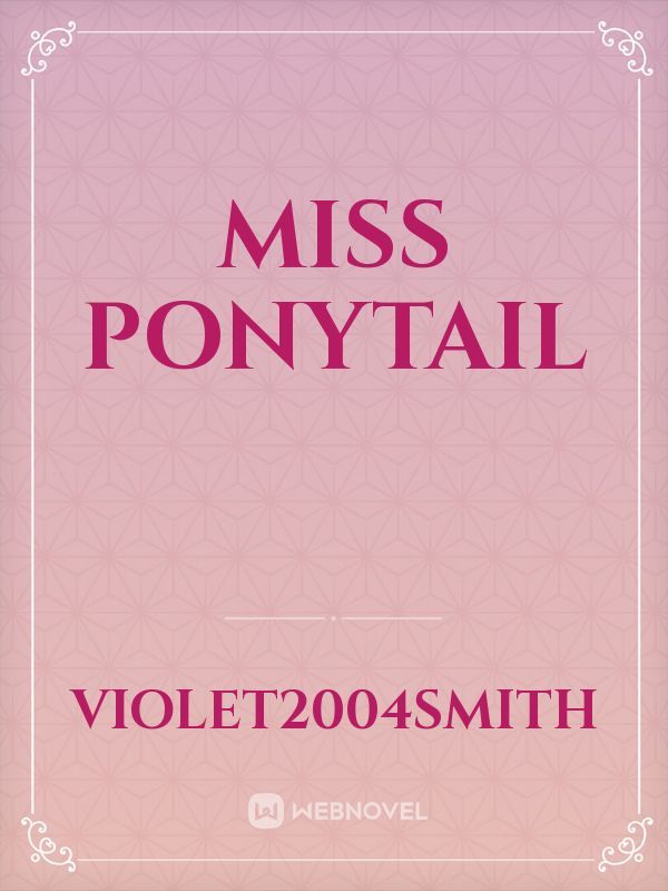 Miss Ponytail