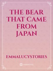 The Bear that came from Japan Book