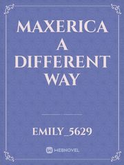 Maxerica a different way Book
