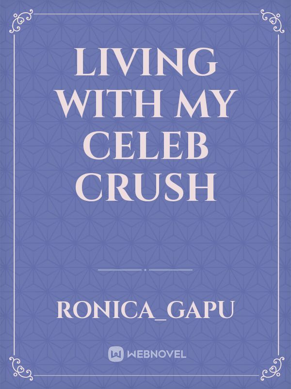 Living With My Celeb Crush Book