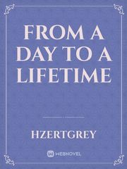 From a Day to a Lifetime Book