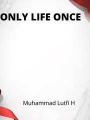 ONLY LIFE ONCE Book