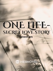 One life- secret love story Book