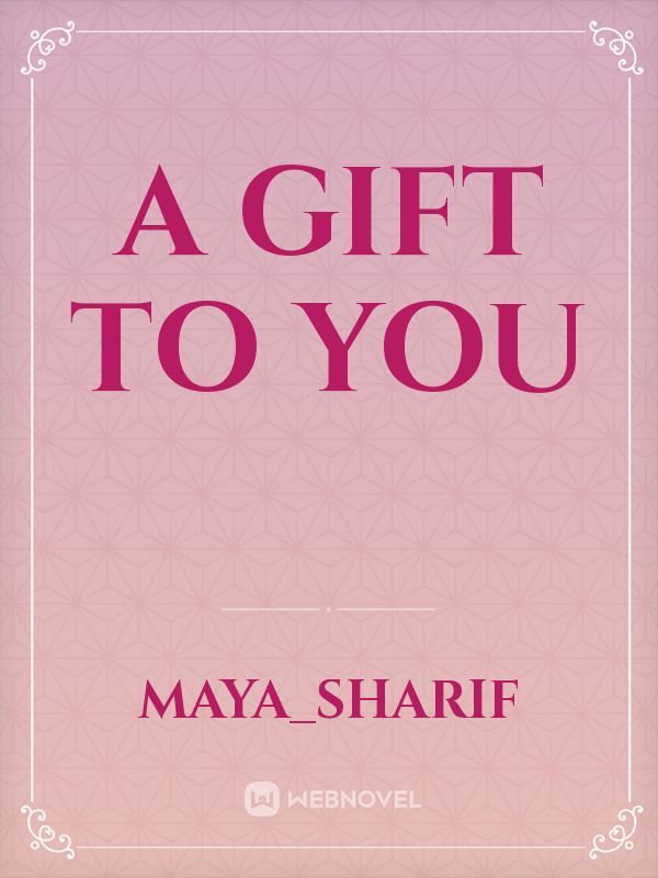 A Gift To You Book