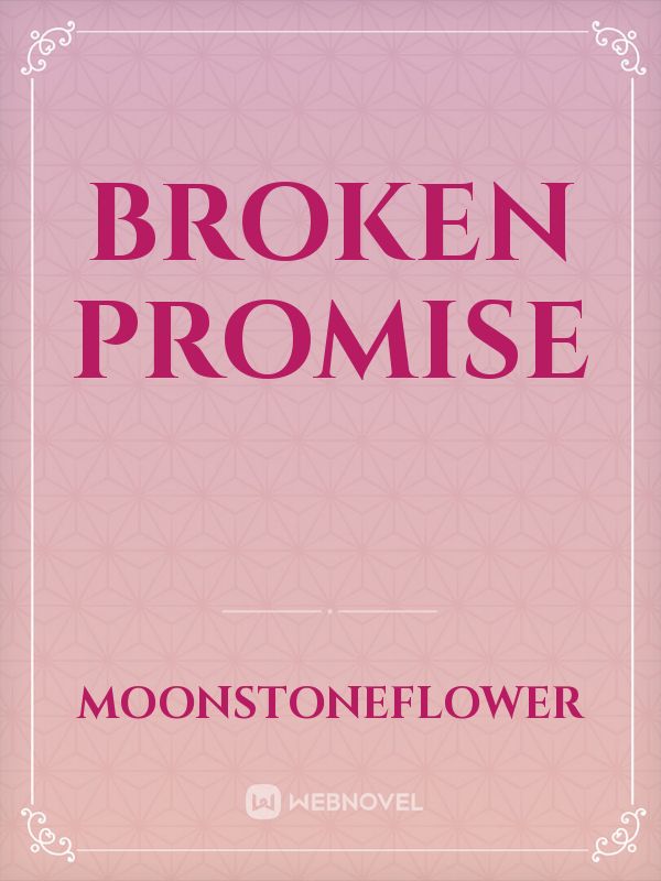 Broken Promise