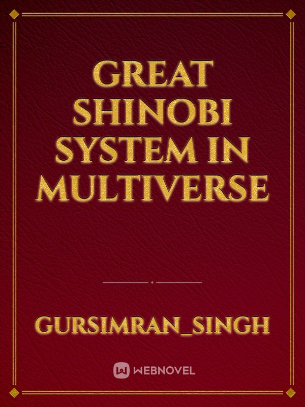 Great Shinobi System In Multiverse