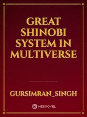 Great Shinobi System In Multiverse Book