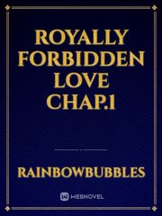 Royally Forbidden Love Chap.1 Book